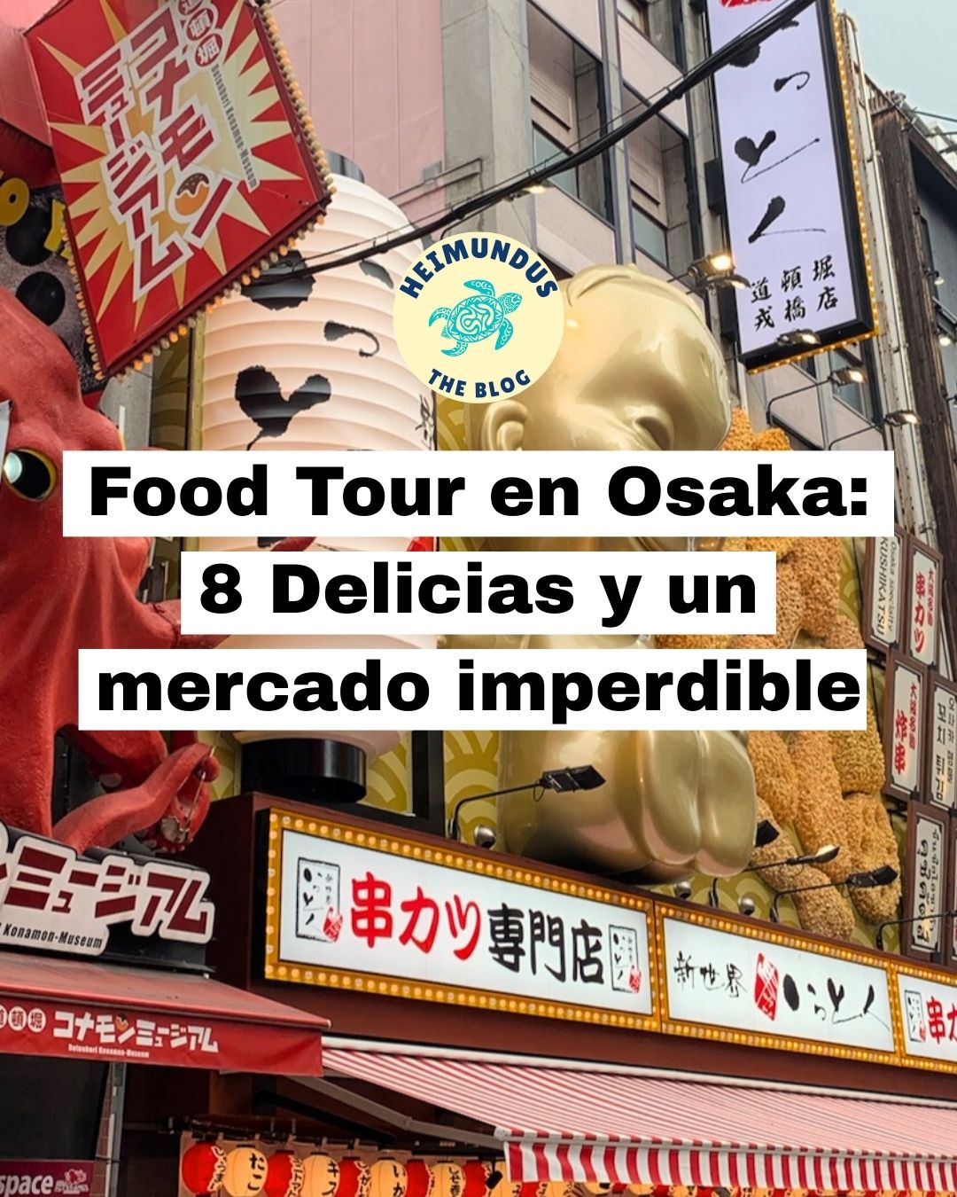 Food tour en Osaka con platos tradicionales japoneses y visita a Dotonbori