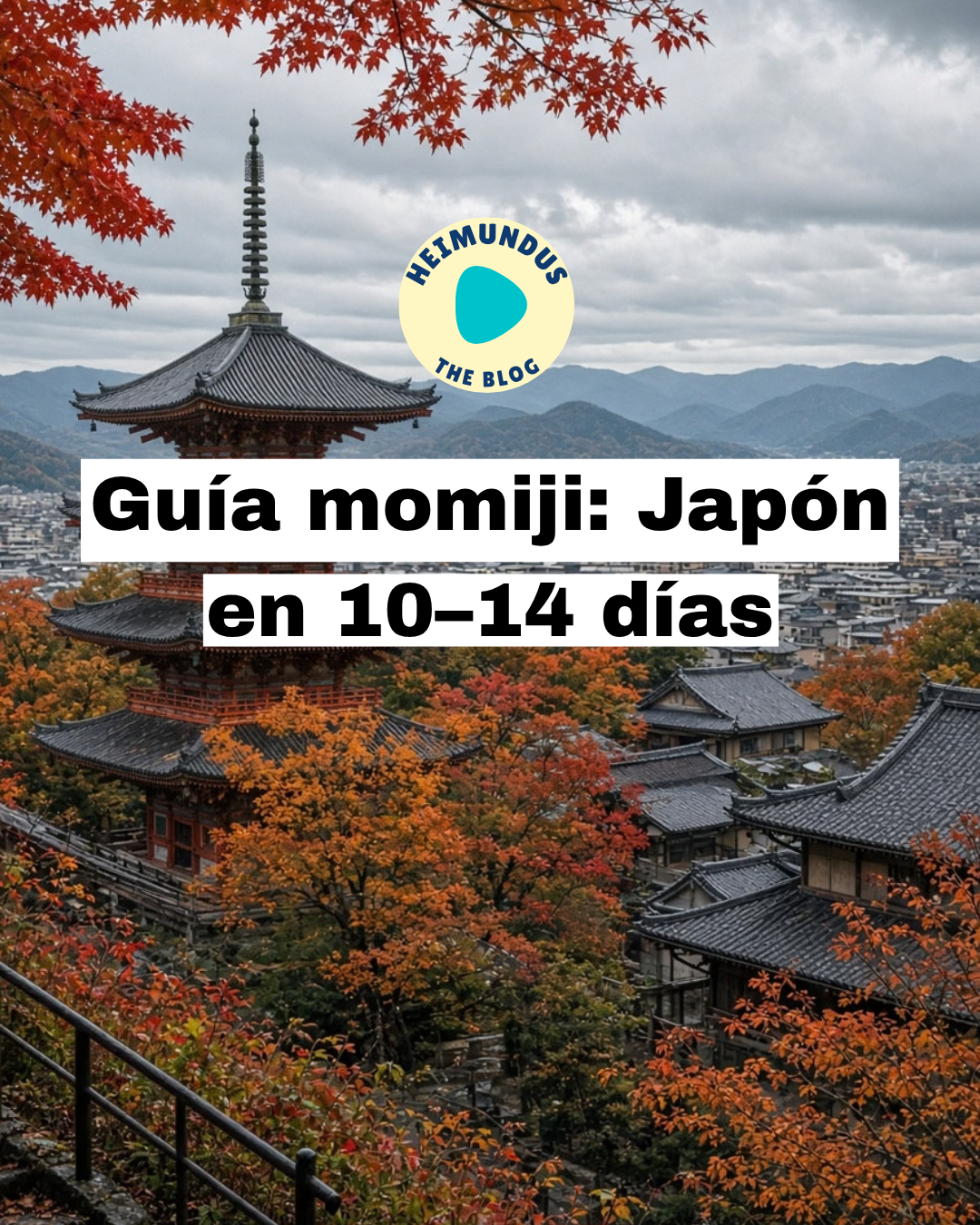 Japón en otoño 2026: ruta por Tokio, Kioto y Osaka